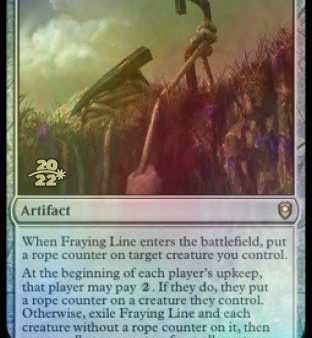 Fraying Line [Commander Legends: Battle for Baldur s Gate Prerelease Promos] For Discount